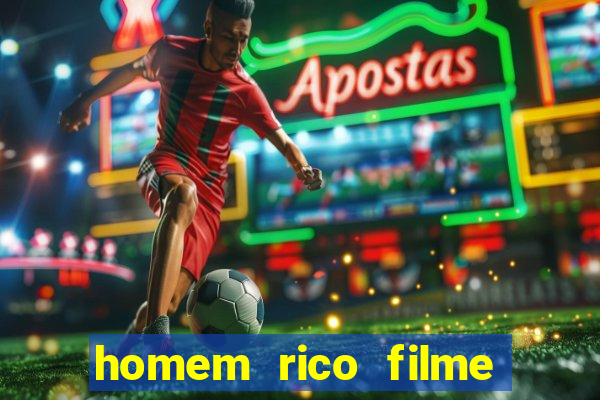 homem rico filme filme homem rico finge ser pobre para